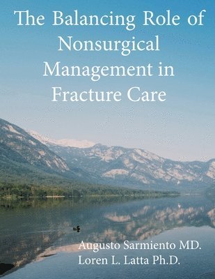 bokomslag Balancing Role of Nonsurgical Management in Fracture Care