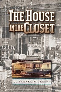 bokomslag House in the Closet