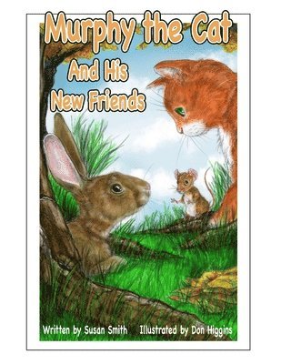 Susan Smith - Murphy the Cat and His New Friends, Häftad
