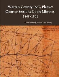 bokomslag Warren County, NC, Pleas & Quarter Sessions Court Minutes, 1848-1851