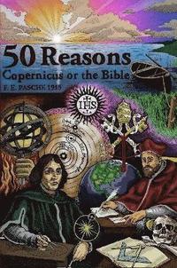 bokomslag 50 Reasons Copernicus Or The Bible