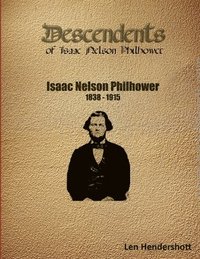 bokomslag Descendants of Isaac Nelson Philhower