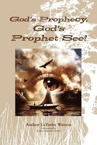 bokomslag God's Prophecy, God's Prophet See!