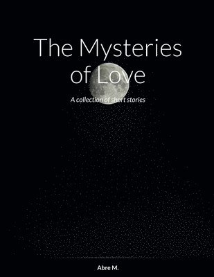 bokomslag Mysteries of Love