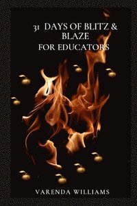 bokomslag 31 Days of Blitz and Blaze for Educators