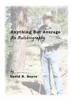 bokomslag Anything But Average, an Autobiography