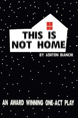 This Is Not Home 1