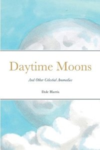 bokomslag Daytime Moons