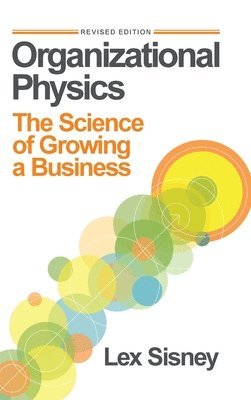 Organizational Physics 1