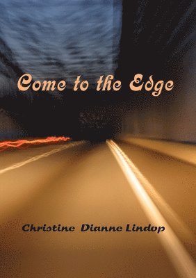 Come to the Edge 1