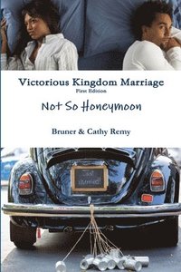 bokomslag Victorious Kingdom Marriage Series - Not So Honeymoon