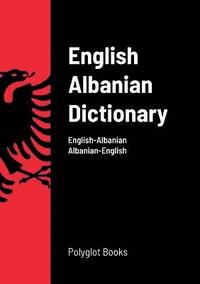 bokomslag English Albanian Dictionary