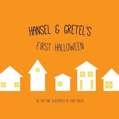 Hansel & Gretel's First Halloween 1