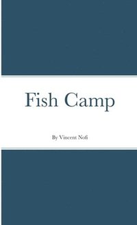 bokomslag Fish Camp