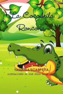 La Cocodrila Roncona 1