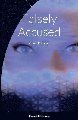 Falsely Accused 1