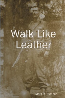 Walk Like Leather 1