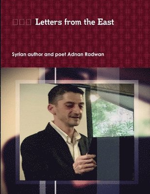 Adnan Radwan - حروف من الشرق, Häftad