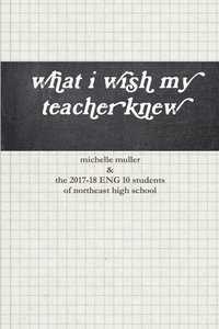 bokomslag what i wish my teacher knew