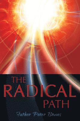 The Radical Path 1