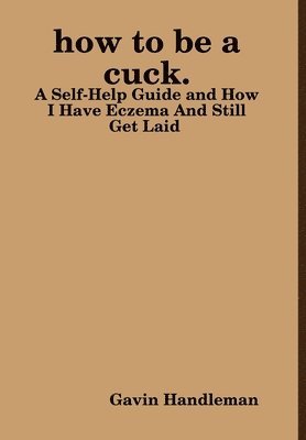 bokomslag how to be a cuck.