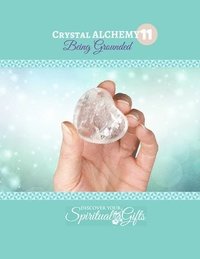 bokomslag Crystal Alchemy