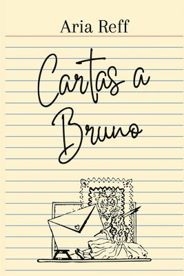 Cartas a Bruno 1