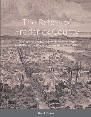 bokomslag Rebels of Frederick County