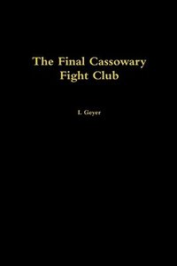 bokomslag The Final Cassowary Fight Club