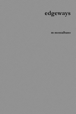 M Montalbano, M. Montalbano, m montalbano - edgeways, Häftad