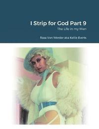 bokomslag I Strip for God Part 9