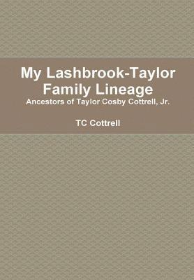bokomslag My Lashbrook-Taylor Lineage