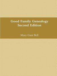 bokomslag Good Genealogy Second Edition