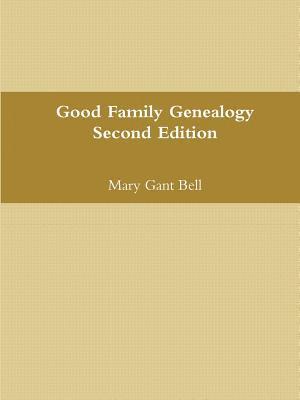 Good Genealogy Second Edition 1