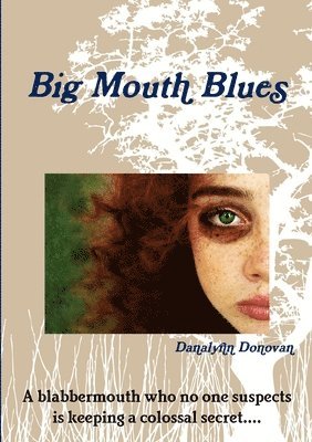 bokomslag Big Mouth Blues