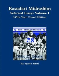 bokomslag Rastafari Midrashim Selected Essays Volume I