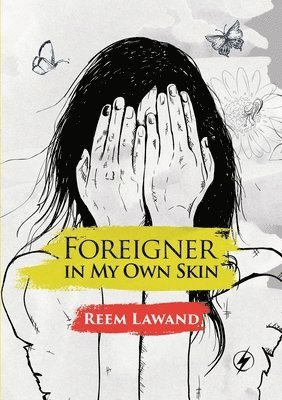 Foreigner In My Own Skin 1