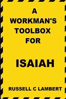 A Workman's Toolbox for Isaiah 1