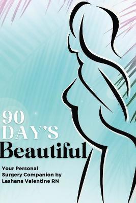 90 Day's Beautiful 1