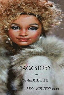 Rena Houston, RENA HOUSTON - Back Story of Stardom Life, Häftad