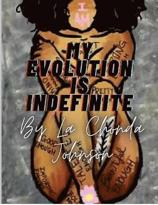 Lashonda Johnson, lashonda Johnson - My Evolution Is Indefinite, Häftad