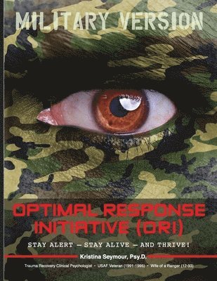 bokomslag Optimal Response Initiative (ORI) Military Version