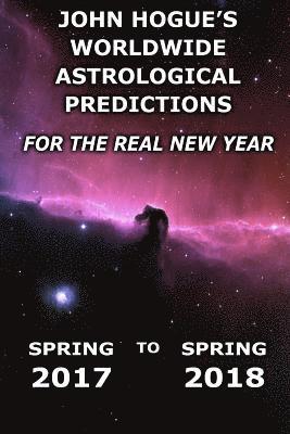 bokomslag John Hogue's Worldwide Astrological Predictions for the Real New Year