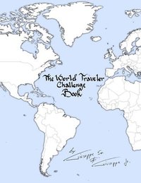 bokomslag The World Traveler Challenge Book