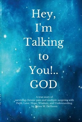 Hey, I'm Talking to You!..GOD 1