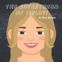 bokomslag The Adventures of Finley!