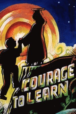 Daniel Ortega - Courage to Learn, Häftad