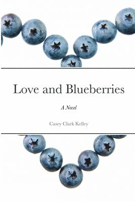 Love and Blueberries 1