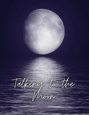 Talking to the Moon - A Shadow Work Series 1