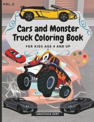 Cars and Monster Truck Coloring Book For kids age 4 and Up 1